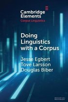 Elements in Corpus Linguistics- Doing Linguistics with a Corpus