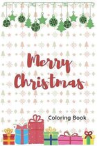 Merry Christmas: Coloring Book