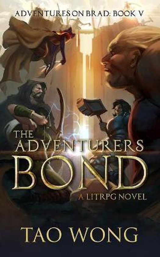 The Adventurers Bond Tao Wong 9781989458808 Boeken 