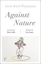 Huysmans, J: Against Nature (riverrun editions)