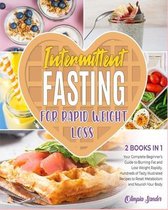 Intermittent Fasting for Rapid Weight Loss