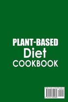 Plant-Based Diet Cookbook Over 50 Recipes for Plant-Based Eating