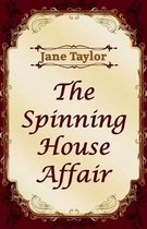 The Spinning House Affair