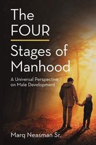 The FOUR Stages of Manhood