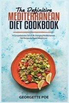 The Definitive Mediterranean Diet Cookbook