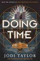 Doing Time a hilarious new spinoff from the Chronicles of St Mary's series The Time Police