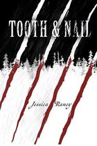 Tooth and Nail