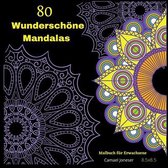 80 Wunderschoene Mandalas Malbuch fur Erwachsene