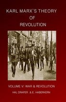 Karl Marxa (Tm)S Theory of Revolution Vol V