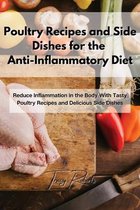 Poultry Recipes and Side Dishes for the Anti-Inflammatory Diet