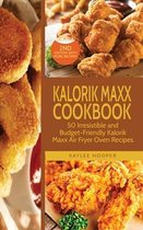 Kalorik Maxx Cookbook