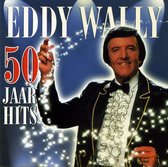 Eddy Wally 50 Jaar Hits