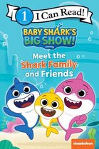 I Can Read Level 1- Baby Shark's Big Show!: Meet the Shark Family and Friends