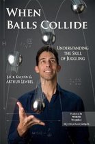 When Balls Collide