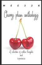 Cherry Plum Anthology