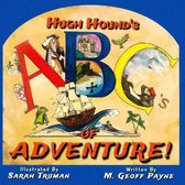 Hugh Hound's ABCs of Adventure!