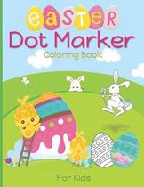 Easter Dot Marker Coloring Book For Kids