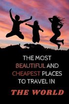 The most beautiful and cheapest places to travel in the world