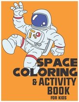 Space Coloring and Activity Book for Kids