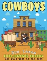 Cowboys Coloring Book For Teens