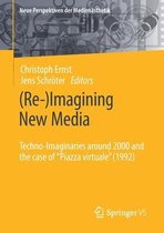 Re Imagining New Media