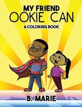 My Friend Ookie Can