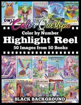 Color by Number for Adults- Color By Number Highlight Reel - 50 Images from 50 Books - BLACK BACKGROUND