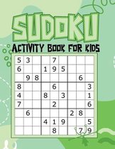 Sudoku Activity Book for Kids