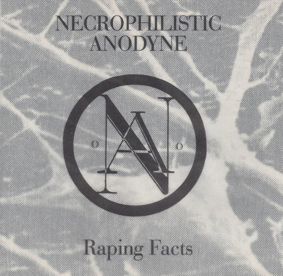 Raping Facts - Necrophilistic Anodyne