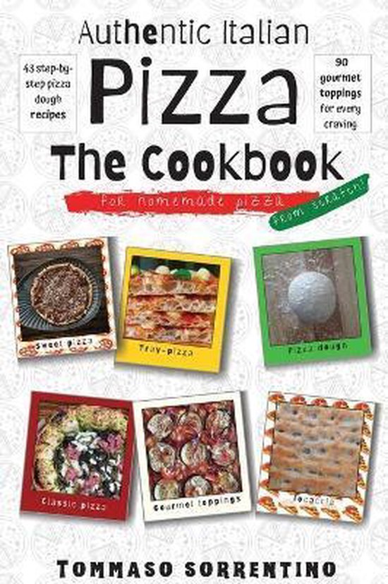 Authentic Italian Pizza - The Cookbook - cover