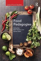 Critical Food Studies- Food Pedagogies