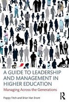 Guide to Leadership and Management in Higher Education
