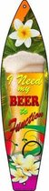 Wandbord - I Need My Beer To Function - Surf Board Style - leuk voor mancave of in tuin