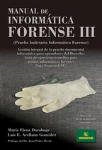 Prueba Indiciaria Informático Forense 3 - Manual de informática forense III