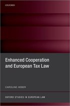 Oxford Studies in European Law - Enhanced Cooperation and European Tax Law