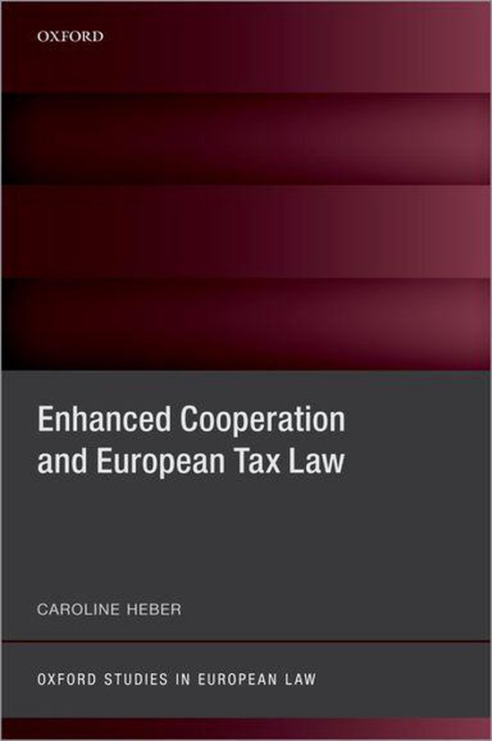Oxford Studies in European Law - Enhanced Cooperation and Eu ... - cover