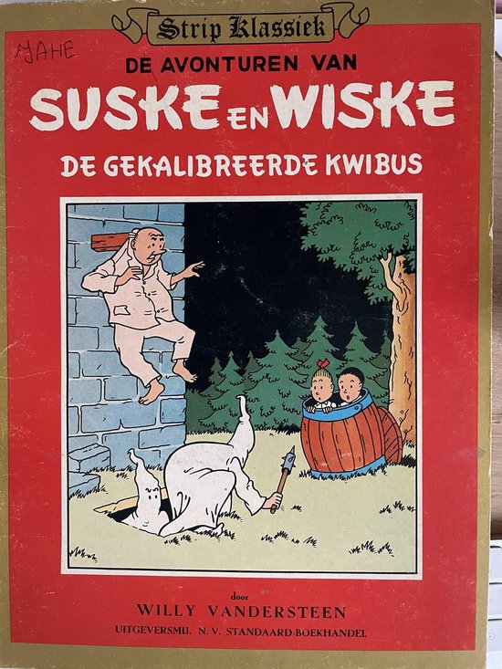 9789002144806 - strip Klassiek Suske en Wiske - De gekalibreerde kwibus