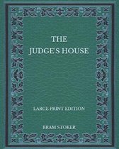 The Judge's House - Large Print Edition