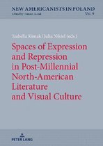 New Americanists in Poland- Spaces of Expression and Repression in Post-Millennial North-American Literature and Visual Culture