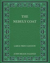 The Nebuly Coat - Large Print Edition