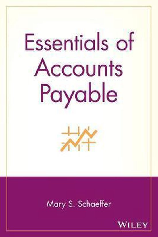 Essentials of Accounts Payable 9780471203087 Ms Schaeffer Boeken