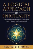 A Logical Approach to Spirituality