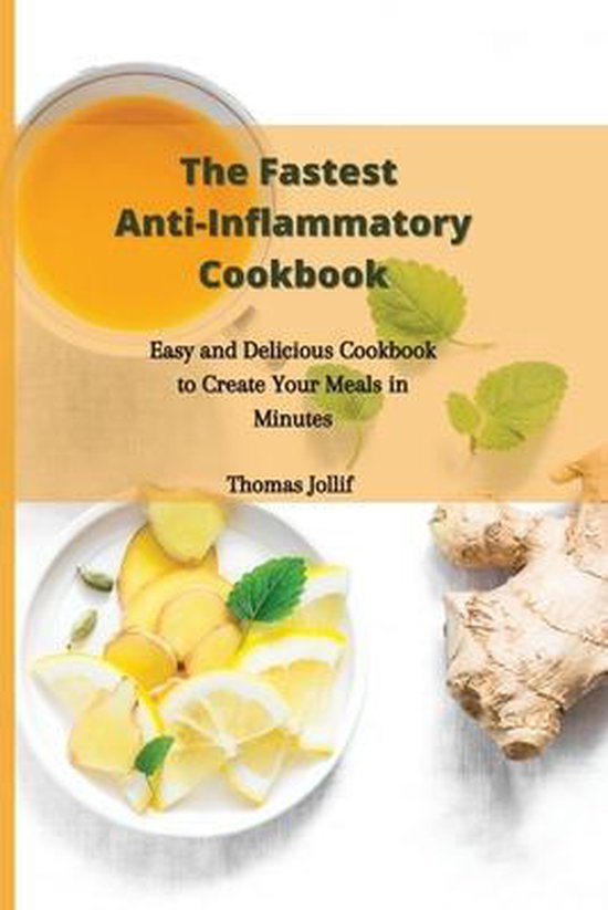 The Fastest Anti-Inflammatory Cookbook - cover