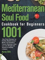 Mediterranean Soul Food Cookbook for Beginners