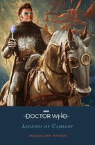 Doctor Who Legends of Camelot