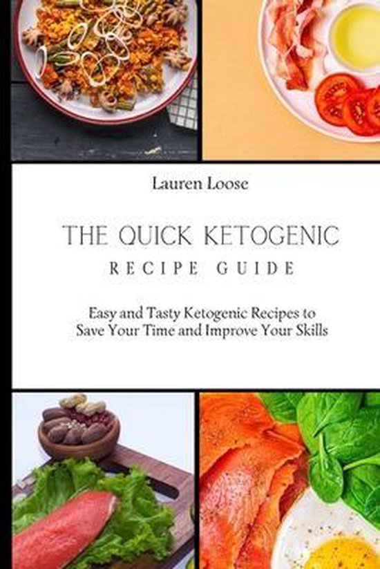 The Quick Ketogenic Recipe Guide - cover