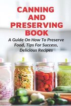 Canning And Preserving Book