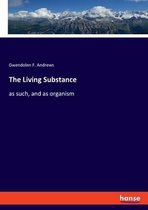 The Living Substance
