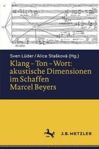 Klang Ton Wort akustische Dimensionen im Schaffen Marcel Beyers