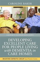 Developing Excellent Care People Living